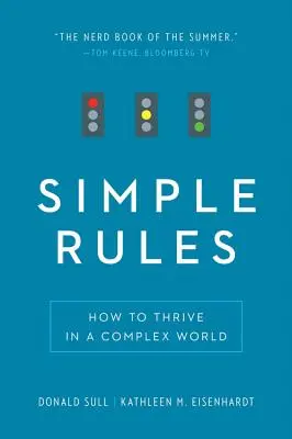 Einfache Regeln: Wie man in einer komplexen Welt gedeiht - Simple Rules: How to Thrive in a Complex World