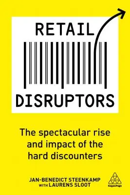 Disruptoren des Einzelhandels: Der spektakuläre Aufstieg und die Auswirkungen der Hard-Discounter - Retail Disruptors: The Spectacular Rise and Impact of the Hard Discounters