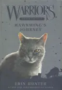 Krieger-Super-Edition: Hawkwings Reise - Warriors Super Edition: Hawkwing's Journey