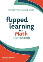 Flipped Learning für den Mathematikunterricht - Flipped Learning for Math Instruction