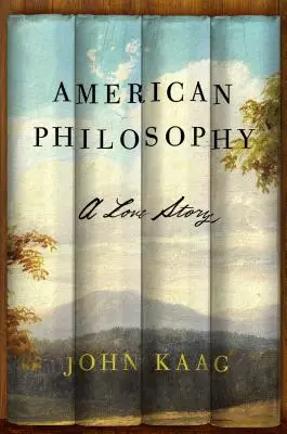 Amerikanische Philosophie: Eine Liebesgeschichte - American Philosophy: A Love Story