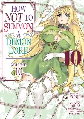 Wie man keinen Dämonenlord beschwört (Manga) Bd. 10 - How Not to Summon a Demon Lord (Manga) Vol. 10