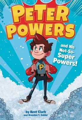 Peter Powers und seine nicht so tollen Kräfte! - Peter Powers and His Not-So-Super Powers!