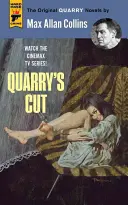 Quarry's Schnitt - Quarry's Cut