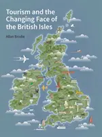 Tourismus und das sich verändernde Gesicht der britischen Inseln - Tourism and the Changing Face of the British Isles