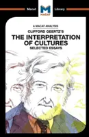Eine Analyse von Clifford Geertz' Die Interpretation von Kulturen: Ausgewählte Aufsätze - An Analysis of Clifford Geertz's the Interpretation of Cultures: Selected Essays