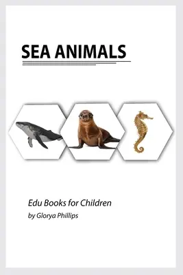 Meerestiere: Montessori Buch über echte Meerestiere, Intelligenzbolzen für Babys und Kleinkinder, Kinderbuch, Lernressourcen. - Sea Animals: Montessori real Sea Animals book, bits of intelligence for baby and toddler, children's book, learning resources.