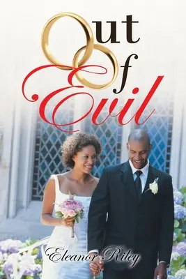 Aus dem Bösen heraus - Out of Evil