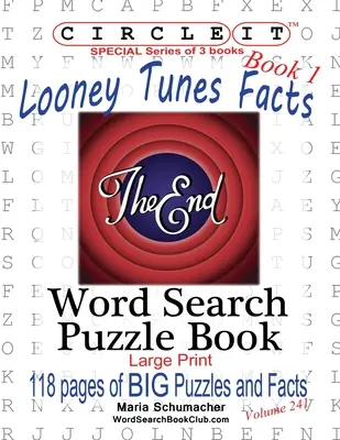 Circle It, Looney Tunes Fakten, Buch 1, Wortsuche, Rätselbuch - Circle It, Looney Tunes Facts, Book 1, Word Search, Puzzle Book