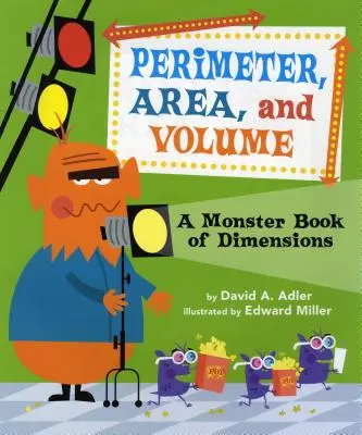 Umfang, Fläche und Volumen: Ein Monsterbuch der Dimensionen - Perimeter, Area, and Volume: A Monster Book of Dimensions
