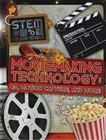 Filmproduktionstechnologie - 4D, Motion Capture und mehr - Moviemaking Technology - 4D, Motion Capture and More