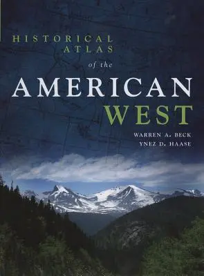 Historischer Atlas des amerikanischen Westens - Historical Atlas of the American West