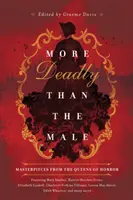 Tödlicher als das Männchen - Meisterwerke der Königinnen des Grauens - More Deadly than the Male - Masterpieces from the Queens of Horror