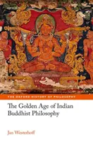 Das Goldene Zeitalter der indischen buddhistischen Philosophie im ersten Jahrtausend n. Chr. - The Golden Age of Indian Buddhist Philosophy in the First Millennium Ce