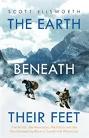 Die Welt unter ihren Füßen - Die Briten, die Amerikaner, die Nazis und der Wettlauf zum Gipfel des Himalaya - World Beneath Their Feet - The British, the Americans, the Nazis and the Mountaineering Race to Summit the Himalayas