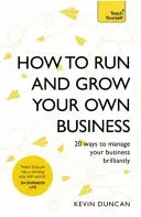 Wie Sie Ihr eigenes Unternehmen führen und ausbauen - How to Run and Grow Your Own Business