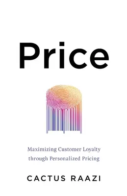 Der Preis: Maximierung der Kundentreue durch personalisierte Preisgestaltung - Price: Maximizing Customer Loyalty through Personalized Pricing