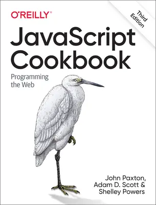 JavaScript-Kochbuch: Programmierung des Webs - JavaScript Cookbook: Programming the Web