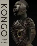 Kongo: Macht und Majestät - Kongo: Power and Majesty