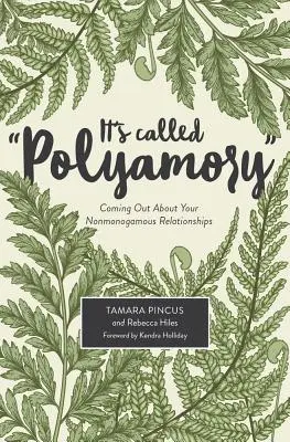 Man nennt es Polyamorie: Coming Out über deine nichtmonogamen Beziehungen - It's Called Polyamory: Coming Out about Your Nonmonogamous Relationships
