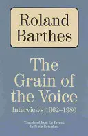 Das Korn der Stimme: Interviews 1962-1980 - The Grain of the Voice: Interviews 1962-1980