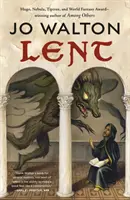 Fastenzeit: Ein Roman mit vielen Wiederkehrern - Lent: A Novel of Many Returns