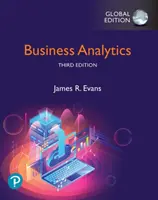 Business Analytics, Globale Ausgabe - Business Analytics, Global Edition