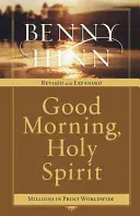 Guten Morgen, Heiliger Geist - Good Morning, Holy Spirit