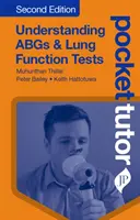 Pocket Tutor zum Verständnis von Abgs und Lungenfunktionstests - Pocket Tutor Understanding Abgs and Lung Function Tests