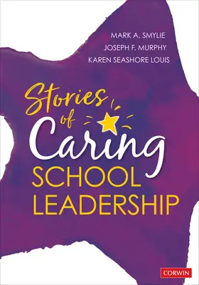 Geschichten über fürsorgliche Schulleitung - Stories of Caring School Leadership