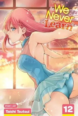 Wir lernen nie, Bd. 12, 12 - We Never Learn, Vol. 12, 12