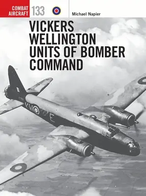 Vickers-Wellington-Einheiten des Bomber Command - Vickers Wellington Units of Bomber Command