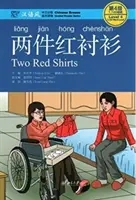 Zwei Rothemden - Chinese Breeze Graded Reader, Level 4: 1100 Wörter Level - Two Red Shirts - Chinese Breeze Graded Reader, Level 4: 1100 Word Level