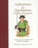 Aphorismen und Zitate für den Chirurgen - Aphorisms & Quotations for the Surgeon