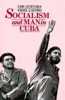 Sozialismus und Mensch in Kuba - Socialism and Man in Cuba