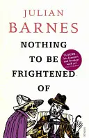 Nichts, wovor man sich fürchten muss - Nothing to be Frightened Of