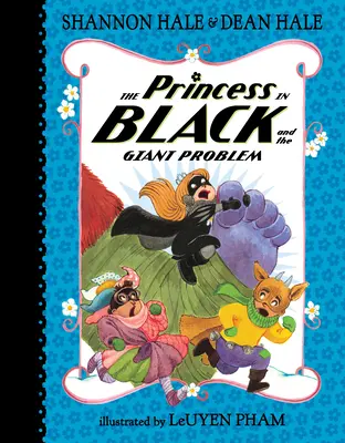 Die Prinzessin in Schwarz und das Riesenproblem - The Princess in Black and the Giant Problem