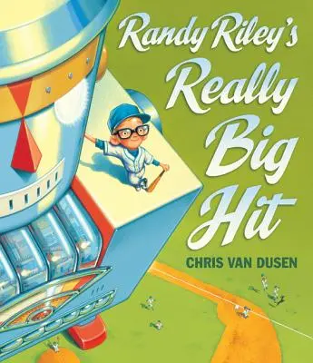 Randy Rileys ganz großer Hit - Randy Riley's Really Big Hit