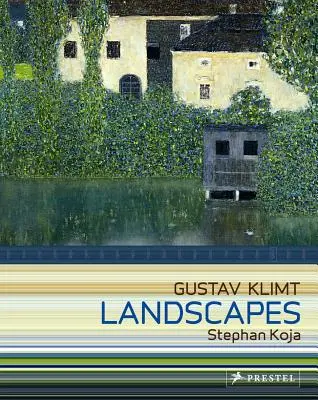 Gustav Klimt: Landschaften - Gustav Klimt: Landscapes