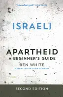 Israelische Apartheid: Ein Leitfaden für Anfänger - Israeli Apartheid: A Beginner's Guide