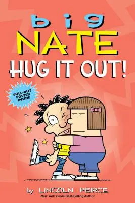 Big Nate: Umarmen Sie sich!, 21 - Big Nate: Hug It Out!, 21