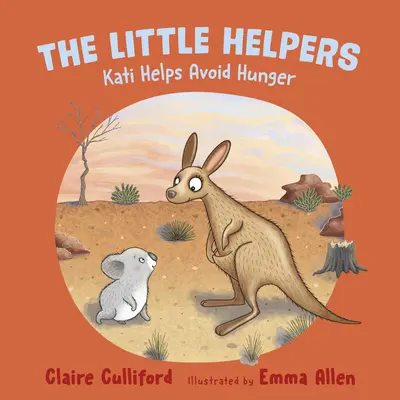 Kleine Helfer: Kati hilft, Hunger zu vermeiden - (ein klimabewusstes Kinderbuch) - Little Helpers: Kati Helps Avoid Hunger - (a climate-conscious children's book)