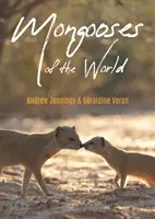 Die Mungos der Welt - Mongooses of the World