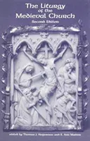 Die Liturgie der mittelalterlichen Kirche - The Liturgy of the Medieval Church