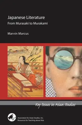 Japanische Literatur: Von Murasaki bis Murakami - Japanese Literature: From Murasaki to Murakami