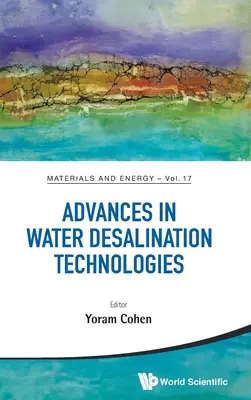 Fortschritte in der Wasserentsalzungstechnologie - Advances in Water Desalination Technologies