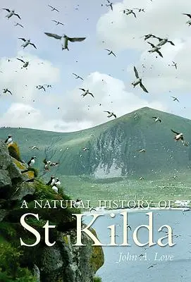 Eine Naturgeschichte von St. Kilda - A Natural History of St. Kilda