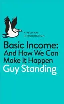 Grundeinkommen - und wie wir es verwirklichen können - Basic Income - And How We Can Make It Happen