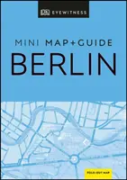 DK Eyewitness Berlin Minikarte und Reiseführer - DK Eyewitness Berlin Mini Map and Guide