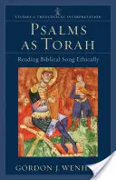 Psalmen als Tora: Das biblische Lied ethisch lesen - Psalms as Torah: Reading Biblical Song Ethically